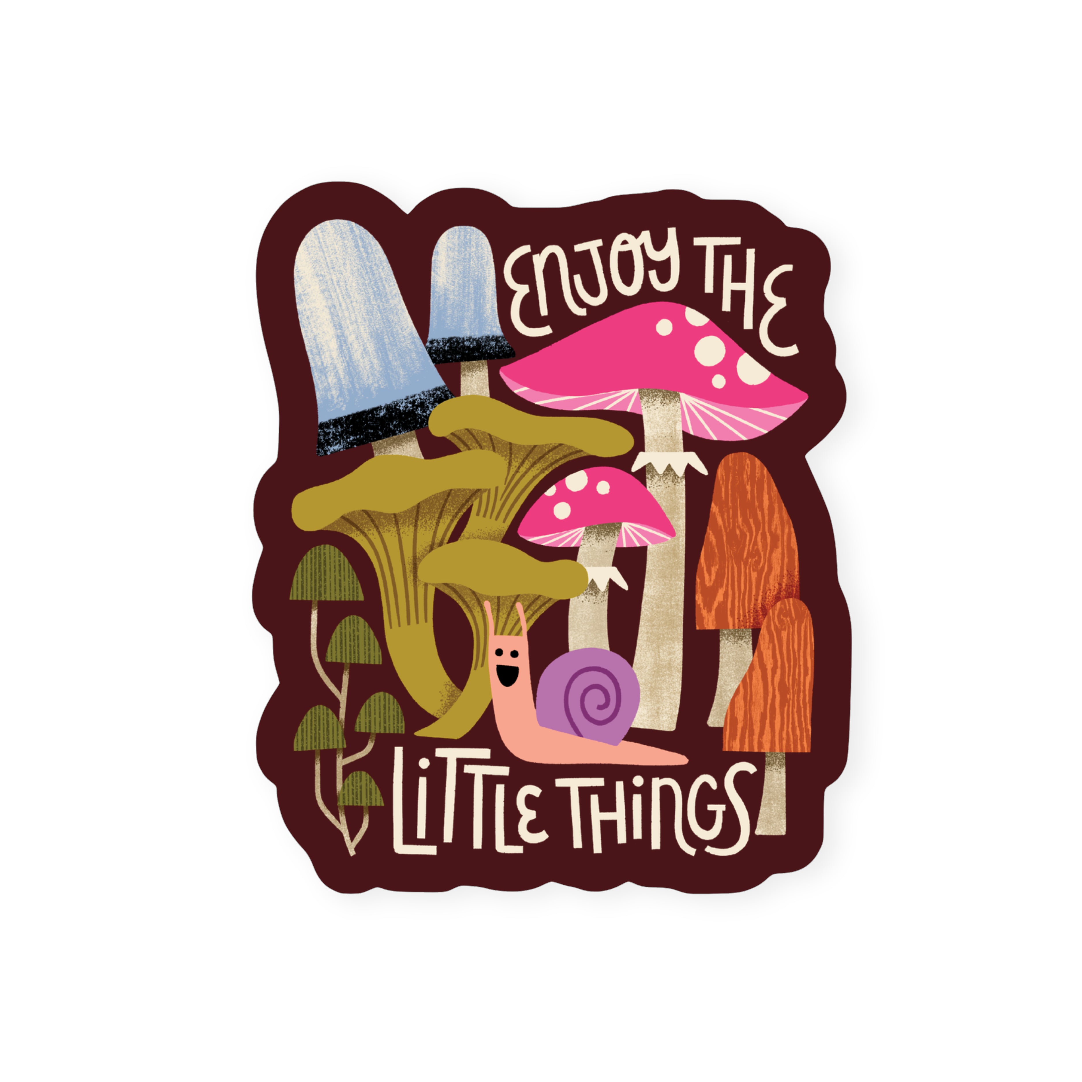 Snail Sticker, Enjoy The Little Things Sticker, Hideaway House Studio